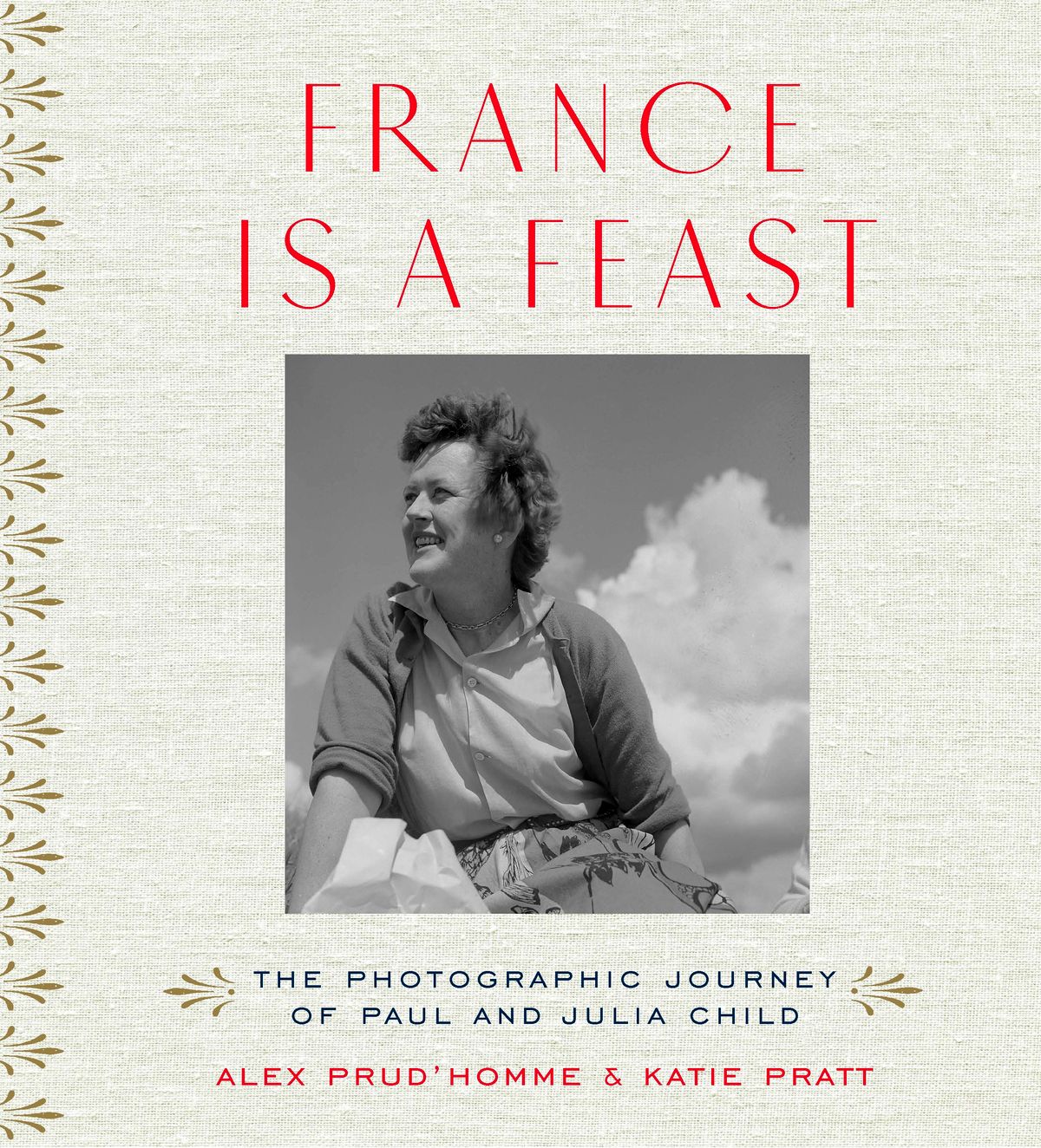 Книга «Франция — это праздник. Фотографическое путешествие Пола и Джулии Чайлд», фото Лорен Салкельд